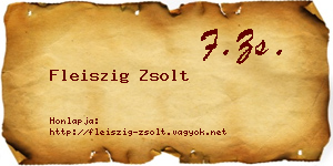 Fleiszig Zsolt névjegykártya